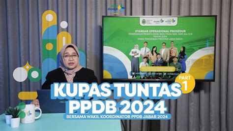 Ppdb Kupas Tuntas Ppdb Part Youtube