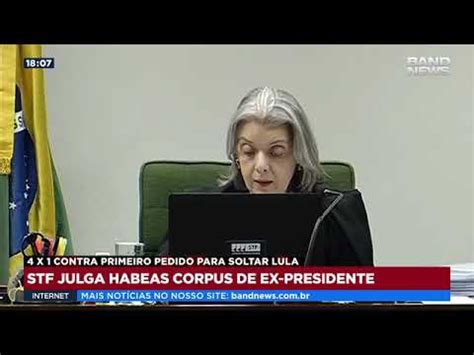 STF Julga Habeas Corpus De Lula YouTube