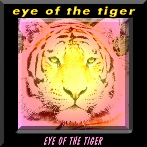 Eye Of The Tiger Single By Eye Of The Tiger Spotify