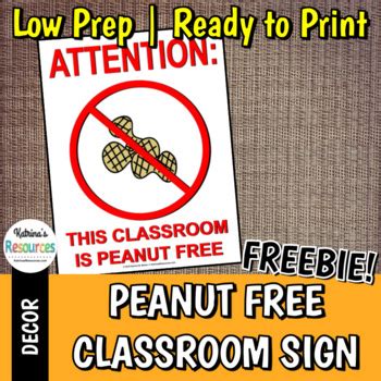 Peanut-Free Classroom Sign *Back to School FREEBIE* by Katrina's Resources