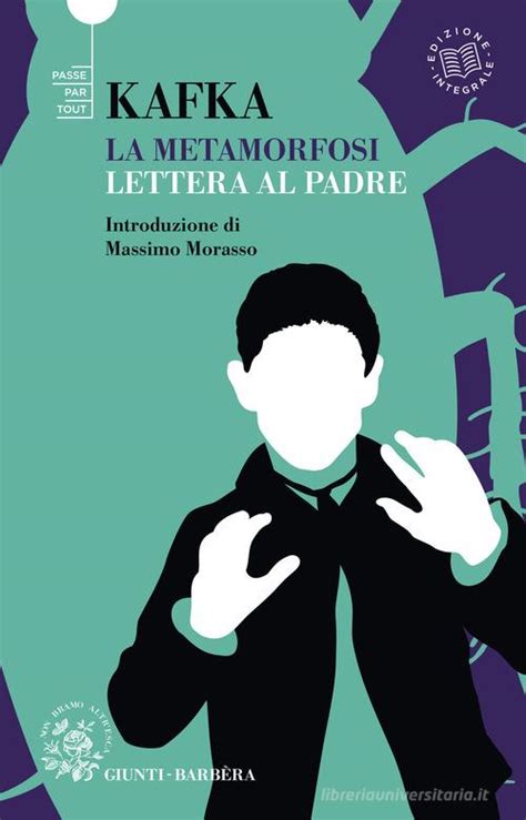 La Metamorfosi Lettera Al Padre Franz Kafka Libro Giunti Barbera