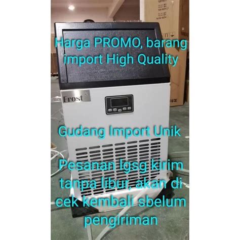 Jual Mesin Pembuat Es Batu Kg Hari Merk Frost Barang Import Harga