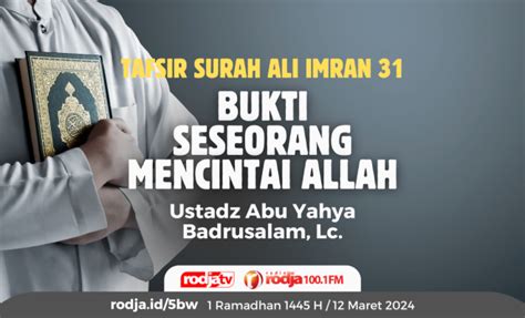 Bukti Seseorang Mencintai Allah Tafsir Surah Ali Imran 31 Radio