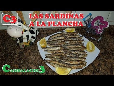 Las Sardinas A La Plancha Las Mas Ricas Del Mundo Youtube