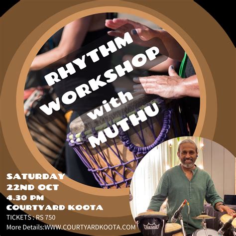 Rhythm Workshop with Muthu - Courtyard Koota