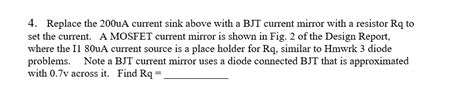 Solved 4 Replace The 200uA Current Sink Above With A BJT Chegg