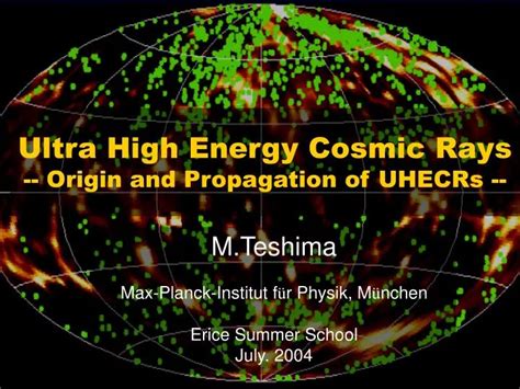 Ppt Ultra High Energy Cosmic Rays Origin And Propagation Of Uhecrs