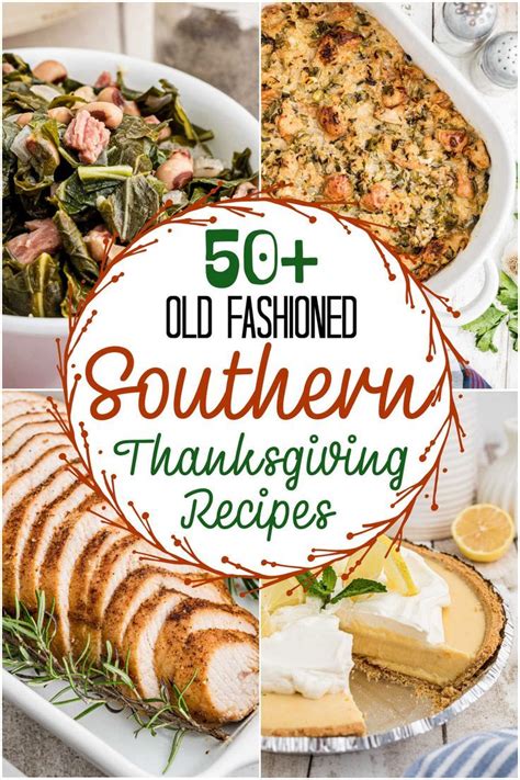 Classic Southern Thanksgiving Recipes To Delight Your Taste Buds