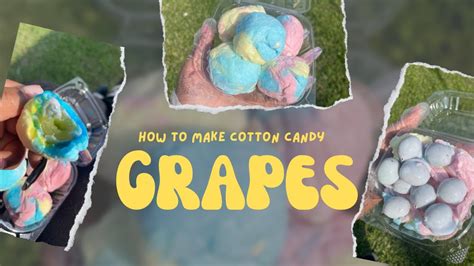 How To Make Cotton Candy Grapes Youtube