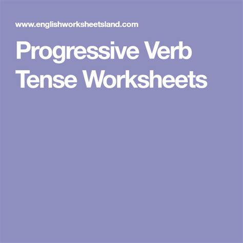 Progressive Verb Tense Worksheets