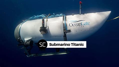 Desaparece Submarino Titanic Cu Ndo Fue La Ltima Se Al Del