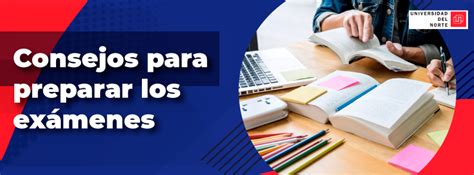 Consejos para preparar los exámenes Universidad del Norte