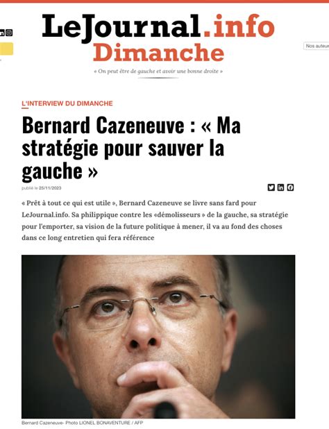 Ma stratégie pour sauver la gauche Bernard Cazeneuve La Convention