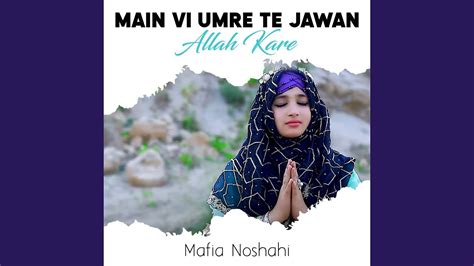 Main Vi Umre Te Jawan Allah Kare YouTube