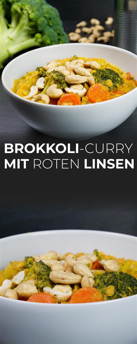 Pikantes Brokkoli Curry Mit Roten Linsen Nutrilicious Rezept