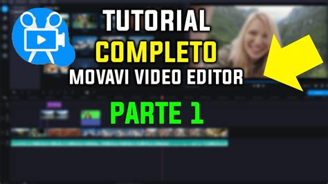 Movavi Video Editor Plus Tutorial Completo Para Iniciantes Parte 1