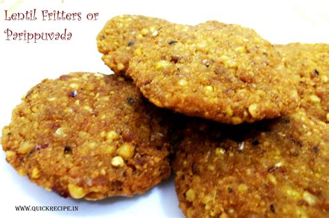 Lentil Fritters / Parippu vada