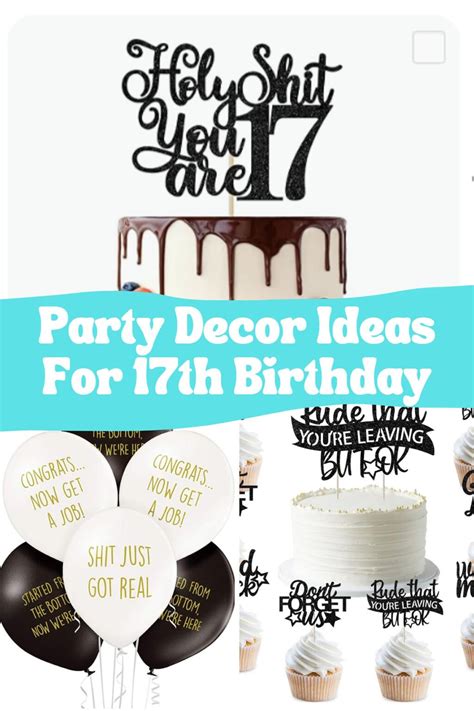 Unforgettable Party Ideas For A 17th Birthday - momma teen