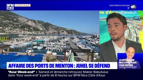 Affaire Des Ports De Menton Le Maire Yves Juhel Se D Fend