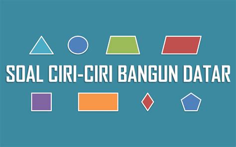 Perbedaan Ciri Ciri Dan Sifat Bangun Datar Mobile Legends Imagesee