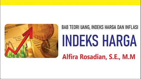 INDEKS HARGA Bab Teori Uang Indeks Harga Dan Inflasi YouTube