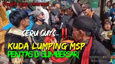 Live Msp Di Ds Sumbersari Kec Ciparaykuda Lumping Mutiara Surya