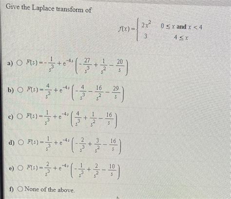 Solved Give The Laplace Transform Of F X 2x230x And Chegg