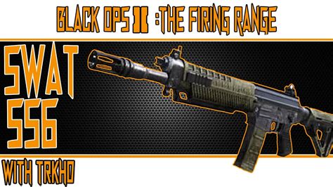 The Firing Range Tfr Episode 10 Swat 556 Call Of Duty Black