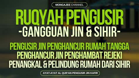 Ayat Penangkal Sihir Ruqyah Pengusir Gangguan Jin Dalam Tubuh Youtube