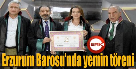 Erzurum Barosu nda yemin töreni