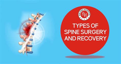 Spine Surgery Types And Recovery