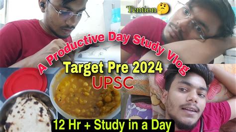 Hr Productive Day Study Vlog A Day In The Life Of An Upsc Aspirant