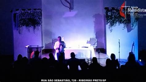 Culto Vespertino Ao Vivo 29 12 2019 Igreja Metodista Central Em