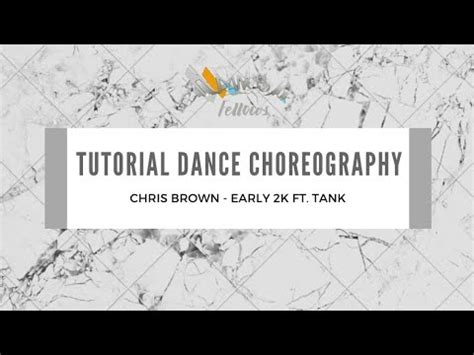 Chris Brown Early K Ft Tank Dance Tutorial Dancefellows