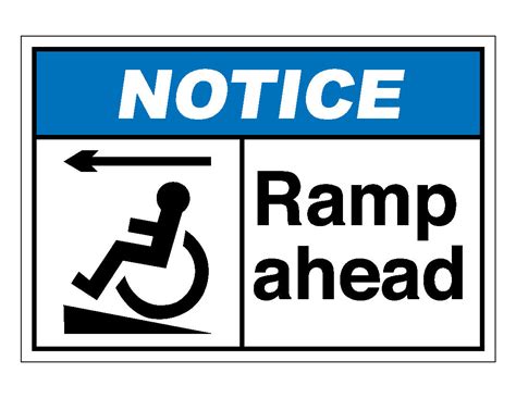 Notice Ramp Ahead Left Sign – Veteran Safety Solutions