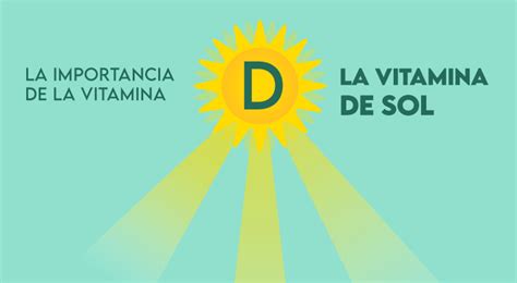 Beneficios De La Vitamina D Y Su Relación Con El Sol