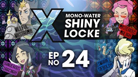 Pok Mon X Monowater Shinylocke Episode Team H Vs Elite