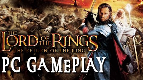 The Lord Of The Rings The Return Of The King 2003 PC Gameplay