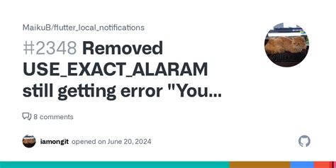 Removed USE EXACT ALARAM Still Getting Error You Must Let Us Know