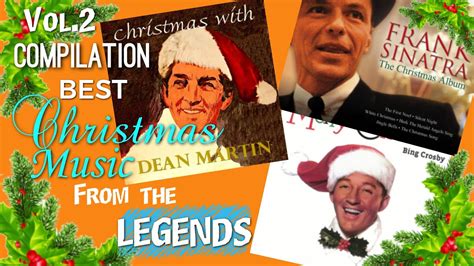 Greatest Christmas Songs From The Legends Vol Youtube