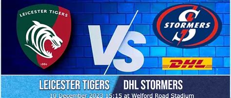 Leicester Tigers V Dhl Stormers