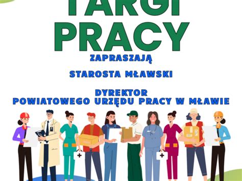 Zaproszenie Na Targi Pracy Organizowane Przez Starostwo Powiatowe I PUP