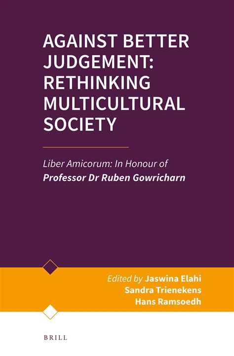 Against Better Judgement: Rethinking Multicultural Society – Liber
