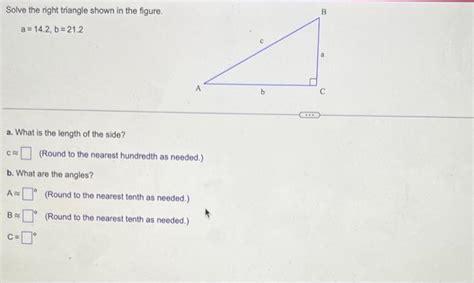 Solved Solve The Right Triangle Shown In The Figure