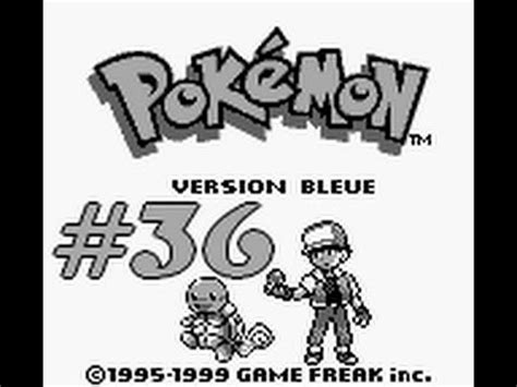 Let s Play Pokémon Version Bleue FR Partie 36 47 YouTube