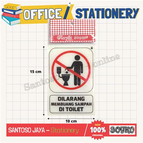 Akrilik Boyko Dilarang Membuang Sampah Toilet Acrylic Sign X Cm