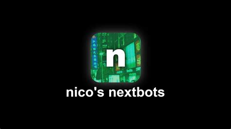 Clubhouse Nico S Nextbots Youtube