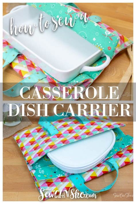 Sew A Diy Casserole Carrier Free Pattern With Insulated Batting Casserole Dish Carrier