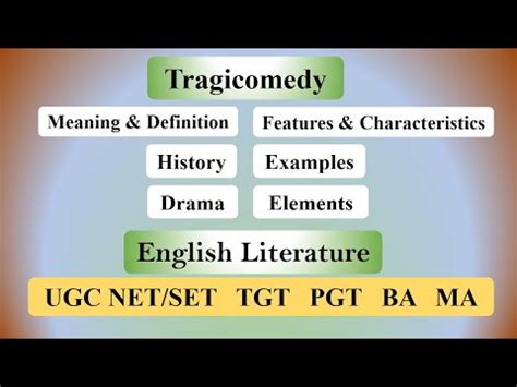 Tragicomedy Drama In English Literature Definition Characteristics