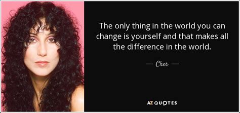 Top 25 Quotes By Cher Of 137 A Z Quotes